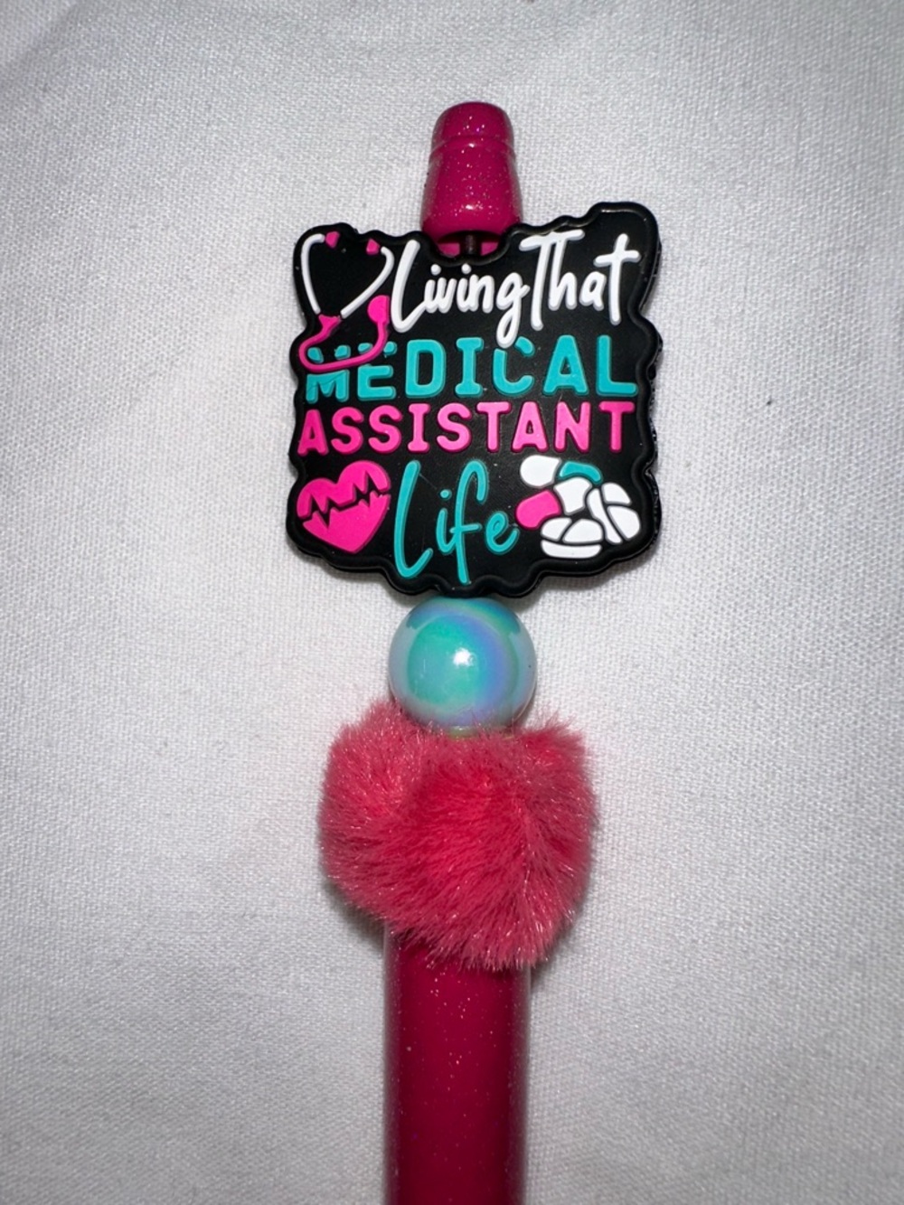 Living that MEDICAL ASSISTANT Life Handmade Pen